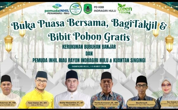 Pemuda Inhil dan KBB Inhu Gelar Bukber, Pembagian Takjil, dan Bibit Pohon Gratis, Dukung Penghijauan