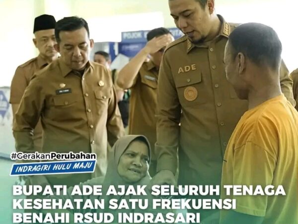 Bupati Indragiri Hulu Ajak Tenaga Kesehatan RSUD Indrasari Satukan Semangat Benahi Pelayanan