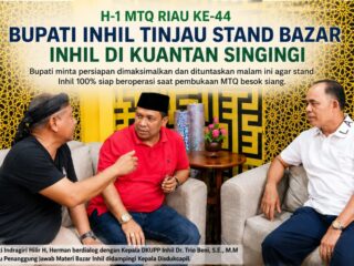 H-1 Pembukaan MTQ Riau Ke-44, Bupati Inhil Tinjau Stand Bazar dan Minta Persiapan Dimaksimalkan