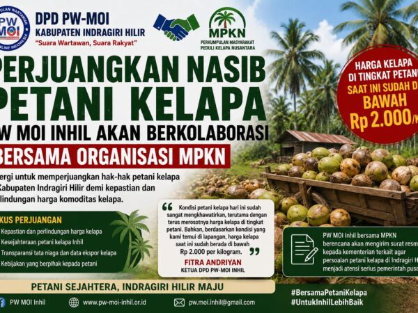 Perjuangkan Nasib Petani Kelapa, PW-MOI Inhil akan Berkolaborasi dengan MPKN
